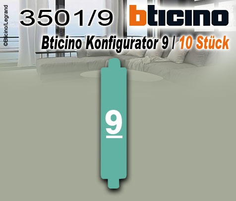 Bticino Konfigurator 9 / 10 Stück