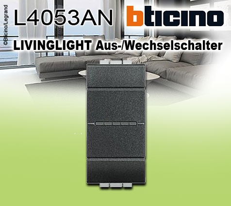 Bticino LIVINGLIGHT Aus-/Wechselschalter 250V AC 16A 1-modulig anthrazit