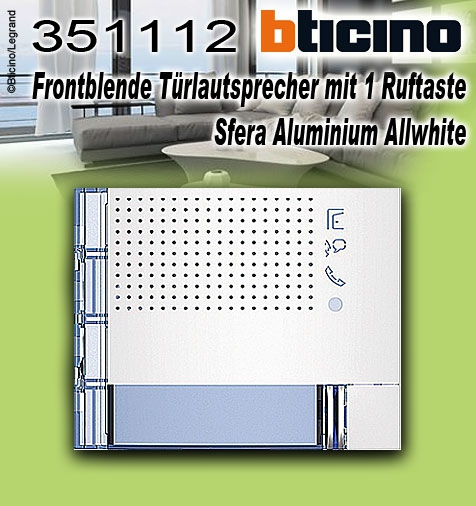 Bticino Frontblende Türlautsprecher mit 1 Ruftaste Sfera Aluminium Allwhite, IK08