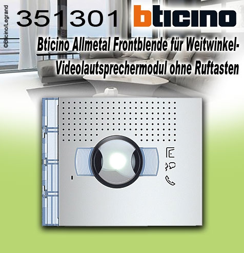 Bticino Allmetal Frontblende für Weitwinkel-Videolautsprechermodul ohne Ruftasten