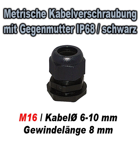 Metrische Kabelverschraubung mit Gegenmutter IP68 / GT M16N / schwarz / für Kabeldurchmesser 6-10 mm / Gewindelänge 8 mm