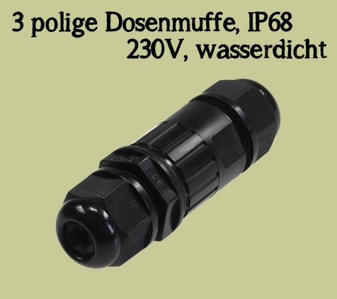 3 polige Dosenmuffe- / Verbinder / IP68 / 230V / wasserdicht, für z.B. Erdkabel