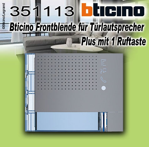 Bticino Frontblende für Türlautsprecher Plus mit 1 Ruftaste