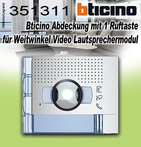 Bticino Allmetal Frontblende mit 1 Ruftaste für Weitwinkel Video Lautsprechermodul Art. 351300